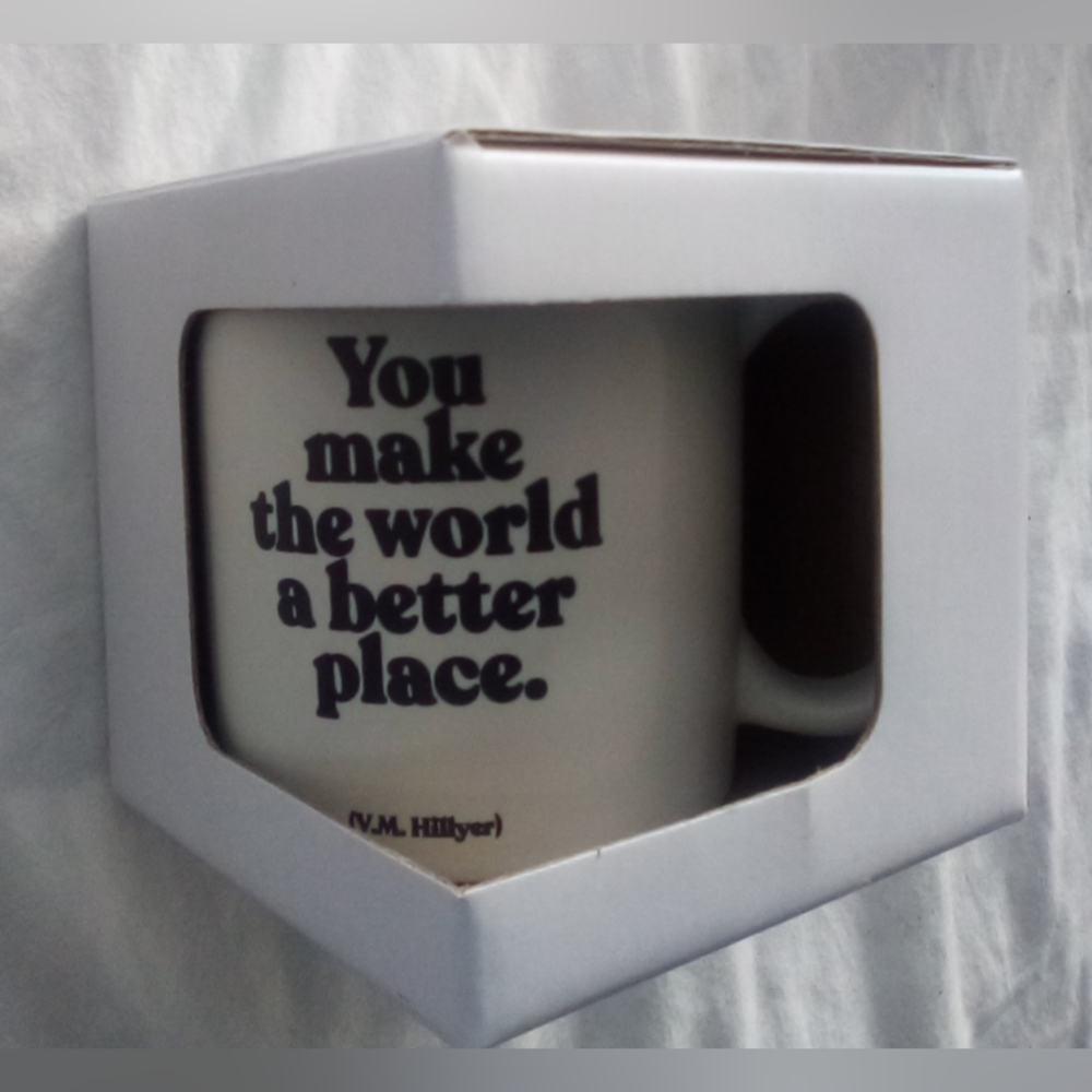 ☕You Make The World A Better Place Mug NWT🎀